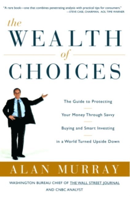 Alan Murray - Wealth of Choices, E-bok