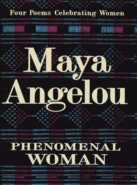 Angelou, M: Phenomenal Woman