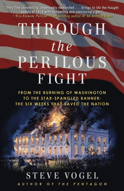 Steve Vogel - Through the Perilous Fight, E-bok
