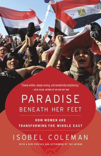 Isobel Coleman - Paradise Beneath Her Feet, E-bok