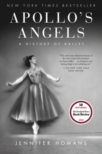 Jennifer Homans - Apollo's Angels, E-bok