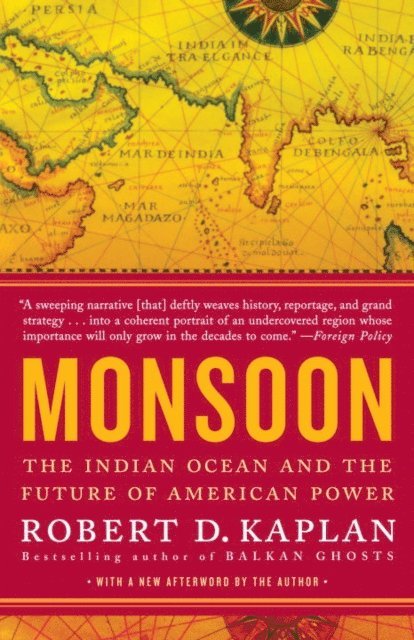 Robert D. Kaplan - Monsoon, E-bok