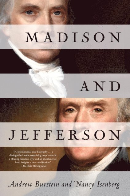 Nancy Isenberg, Andrew Burstein - Madison and Jefferson, E-bok