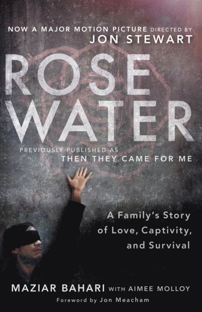 Aimee Molloy, Maziar Bahari - Rosewater (Movie Tie-in Edition), E-bok