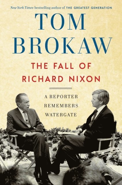 Tom Brokaw - Fall of Richard Nixon, E-bok