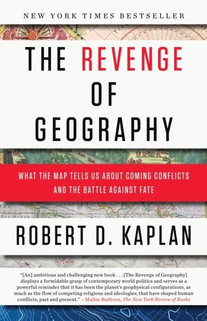 Robert D. Kaplan - Revenge of Geography, E-bok