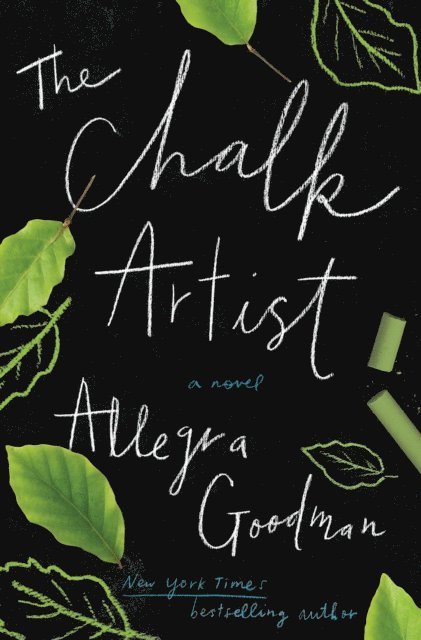Allegra Goodman - Chalk Artist, E-bok