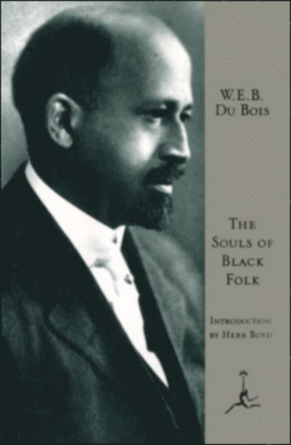 W.E.B. Du Bois - Souls of Black Folk, E-bok