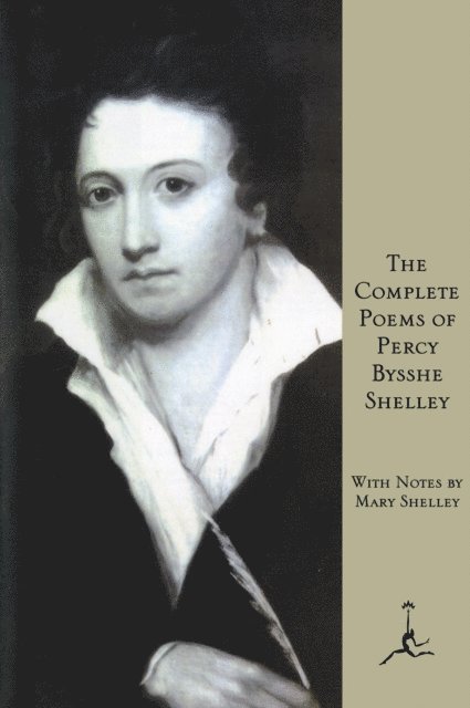 Percy Bysshe Shelley - Complete Poems of Percy Bysshe Shelley, E-bok