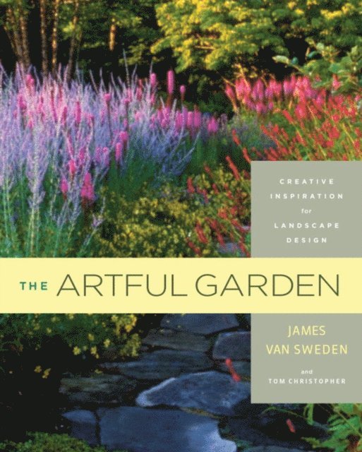 Tom Christopher, James van Sweden - Artful Garden, E-bok