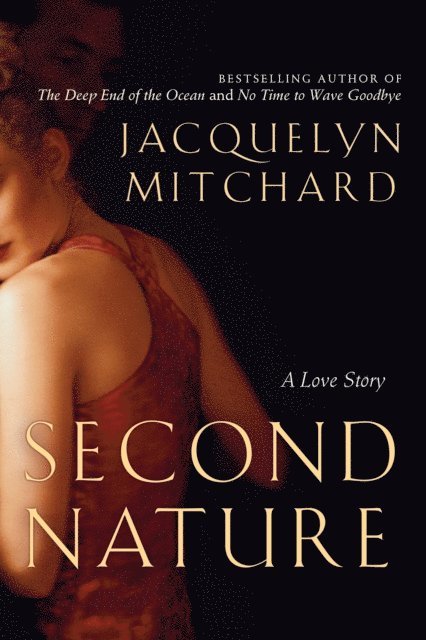 Jacquelyn Mitchard - Second Nature, E-bok