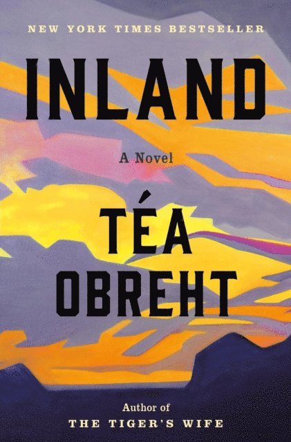 Tea Obreht - Inland, E-bok
