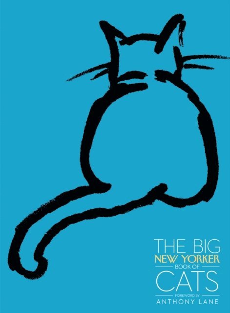 Anthony Lane - Big New Yorker Book of Cats, E-bok. Tillgänglighet: Lägg i varukorg