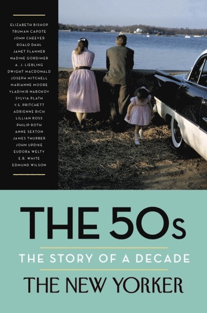 Henry Finder, David Remnick - 50s: The Story of a Decade, E-bok
