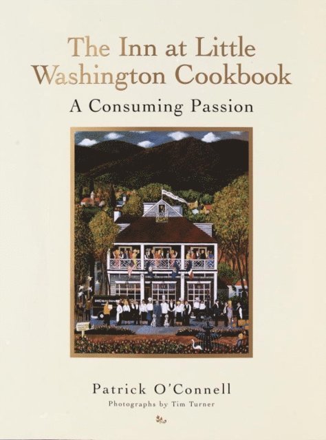 Patrick O'Connell - Inn at Little Washington Cookbook, E-bok