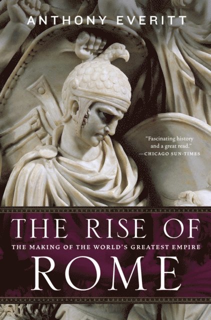 Anthony Everitt - Rise of Rome, E-bok