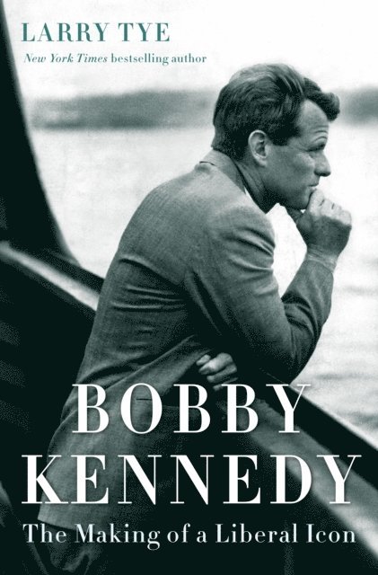 Larry Tye - Bobby Kennedy, E-bok. Tillgänglighet: Lägg i varukorg