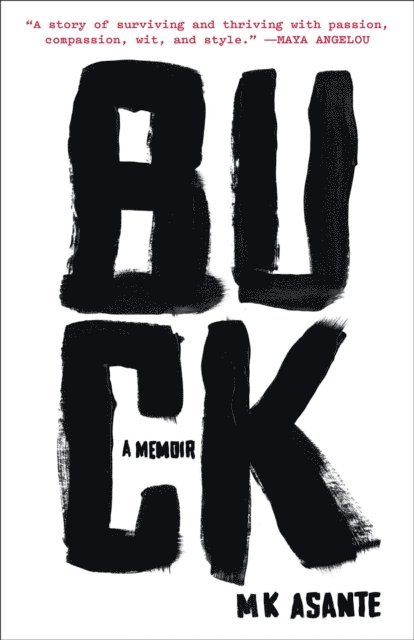 M.K. Asante - Buck, E-bok