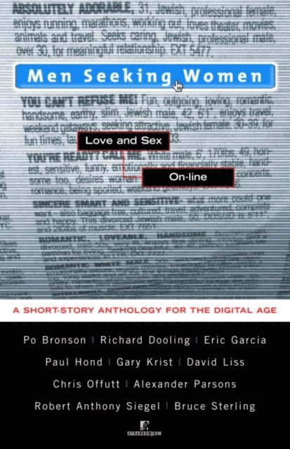 Gary Krist, Paul Hond, Eric Garcia, Richard Dooling, Po Bronson - Men Seeking Women, E-bok