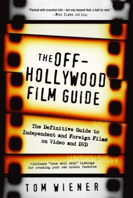 Tom Wiener - Off-Hollywood Film Guide, E-bok