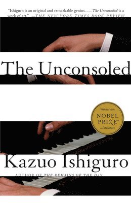 Kazuo Ishiguro - The Unconsoled, Häftad