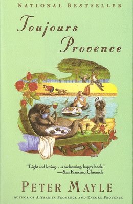 Peter Mayle - Toujours Provence, Häftad