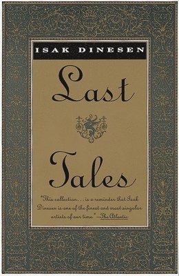 Last Tales av Isak Dinesen