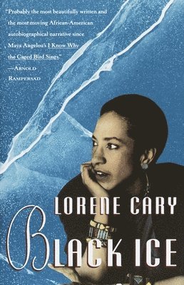 Lorene Cary - Black Ice: A Memoir, Häftad. Tillgänglighet: Tillfälligt slut