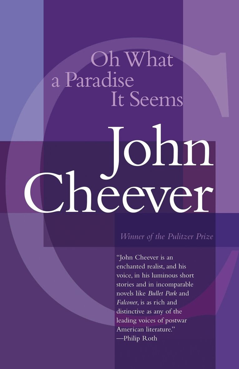 John Cheever - Oh What a Paradise It Seems, Häftad