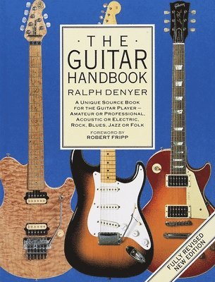 Ralph Denyer - The Guitar Handbook, Häftad