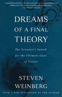 Dreams of a Final Theory