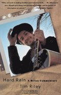 Hard Rain: A Dylan Commentary