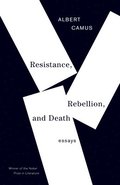 Resistance, Rebellion &; Death