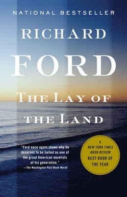 The Lay of the Land: Bascombe Trilogy (3) av Richard Ford