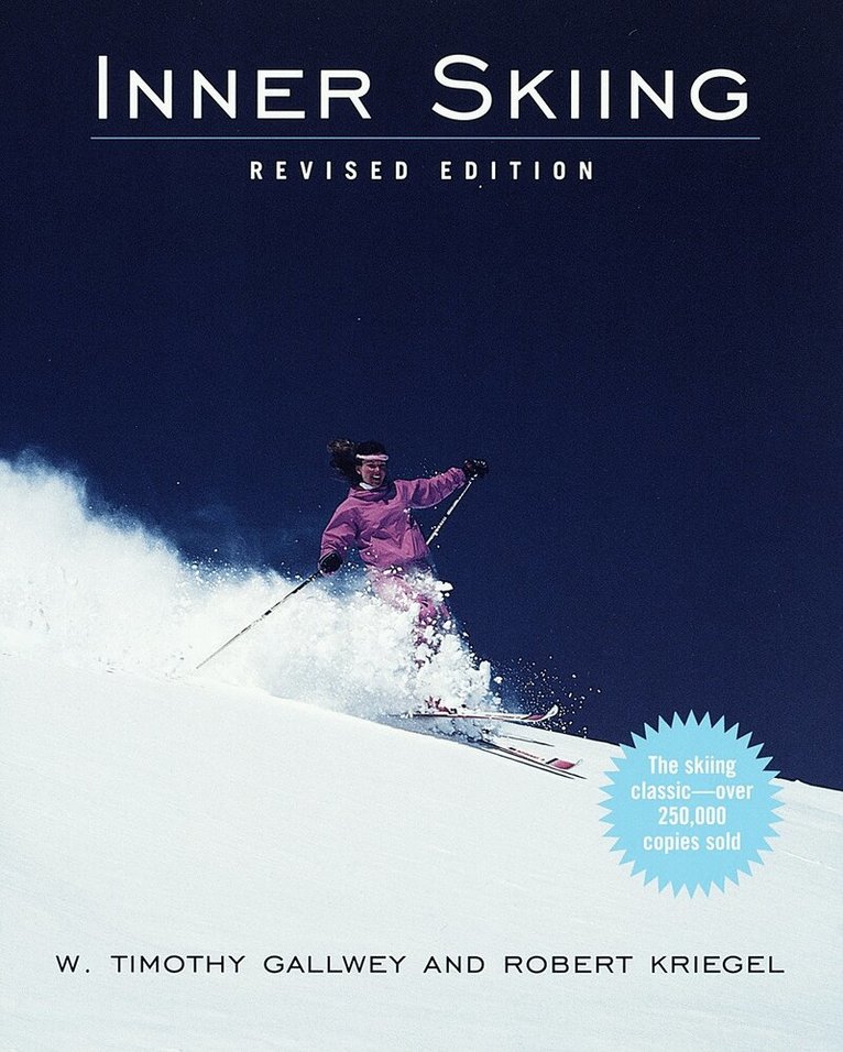 W. Timothy Gallwey - Inner Skiing, Häftad