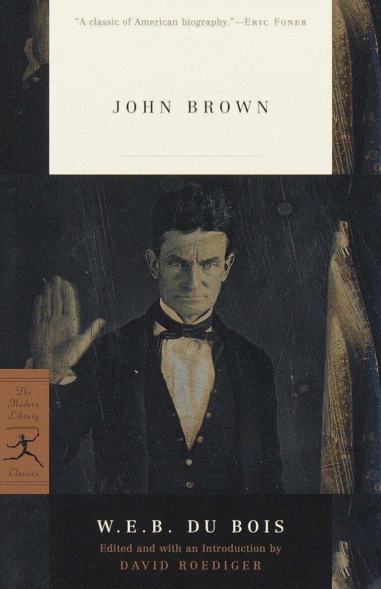 W.E.B. Du Bois, David R. Roediger - John Brown, Häftad