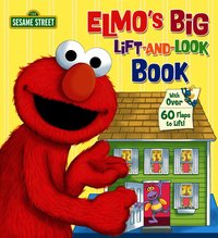 Elmo's Big Lift-and-Look Book (Sesame Street)