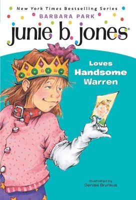 Barbara Park - Junie B. Jones #7: Junie B. Jones Loves Handsome Warren, Häftad