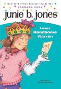 Junie B. Jones #7: Junie B. Jones Loves Handsome Warren