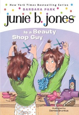 Barbara Park - Junie B. Jones #11: Junie B. Jones Is a Beauty Shop Guy, Häftad