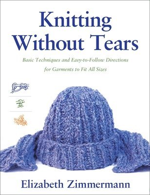 Elizabeth Zimmerman - Knitting Without Tears, Häftad