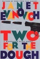 Janet Evanovich - Two for the Dough, Inbunden