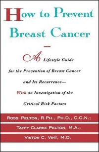 How to Prevent Breast Cancer