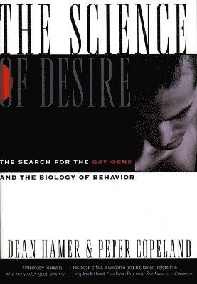 Dean Hamer - Science of Desire, Häftad