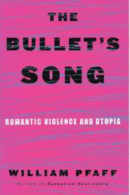 William Pfaff - Bullet's Song, Inbunden. Tillgänglighet: Lägg i varukorg