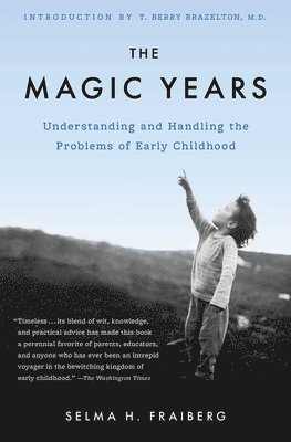 Selma H. Fraiberg - Magic Years, Häftad
