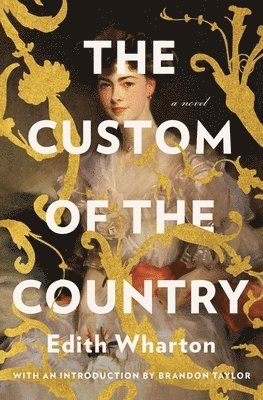 Edith Wharton - Custom of the Country, Häftad