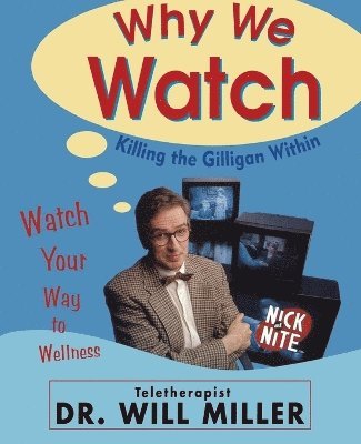 Will Miller - Why We Watch, Häftad