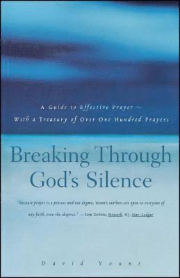 David Yount - Breaking Through God's Silence, Häftad