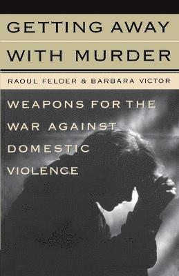 Raoul Lionel Felder, Barbara Victor - Getting away with Murder, Häftad. Tillgänglighet: Lägg i varukorg